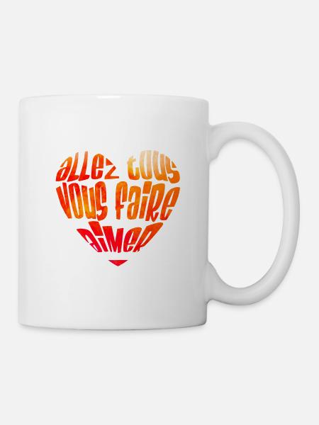 Allez tous vous faire aimer - Mug blanc - blanc