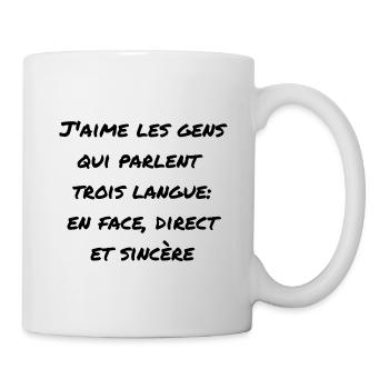 J'aime les gens qui parlent trois langues: en f... - Mug blanc - blanc - Droite