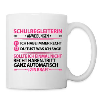 Schulbegleiterin Lustige Sprüche um Danke zu Sagen - Tasse - Weiß - Rechts