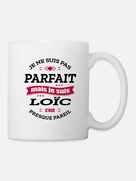 LOÏC PARFAIT - PRENOM LOÏC - Mug blanc - blanc