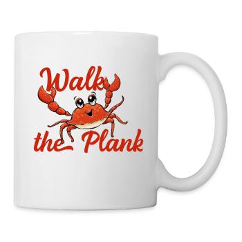Walk the Plank "Geh auf die Planke" - Tasse - Weiß - Rechts