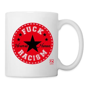 FUCK RACISM - Mug - white - Right