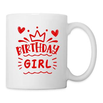 Birthday Girl Gift Idea Girl Birthday - Mug - white - Right