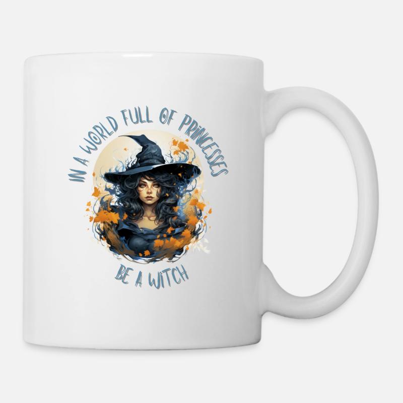 In a world full of princesses be a witch Hexen - Tasse - Weiß
