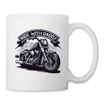 Ride with Daddy - Motorcycle design for bikers - Mug - white - Right