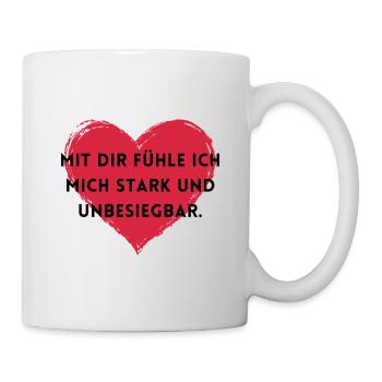 Mit dir fühle ich mich stark und unbesiegbar. - Tasse - Weiß - Rechts