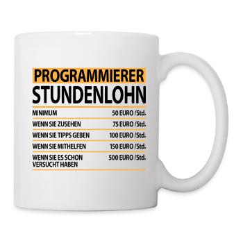 Programmierer witzig humor lustige Sprüche - Tasse - Weiß - Rechts
