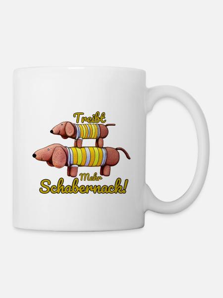 Dackel Dagobert - Treibt mehr Schabernack! - Tasse - Weiß