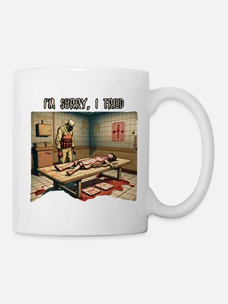 I'm Sorry, I Tried - Mug - white