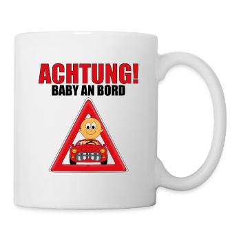 ACHTUNG! BABY AN BORD - AUTO - KIND - KINDER - Tasse - Weiß - Rechts