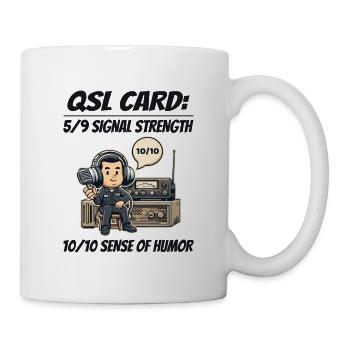 Ham Radio Operator QSL Card 10/10 Sense of Humor - Mug - white - Right