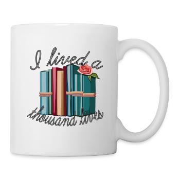 Zauberhafte Bücherwelt: 'I lived a thousand lives' - Tasse - Weiß - Rechts