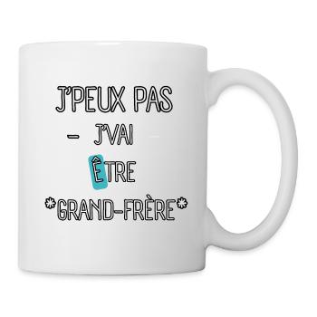 Je peux pas, je vais être grand-frère - Mug blanc - blanc - Droite
