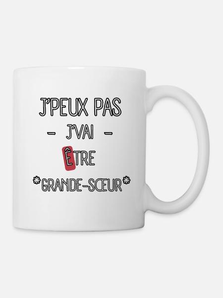 J'peux pas je Vai être grande-Sœur - Mug blanc - blanc