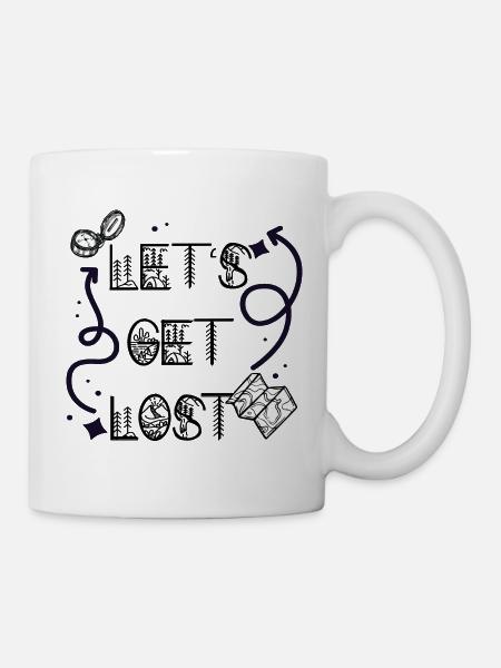 Lass uns verloren gehen - Tasse - Weiß