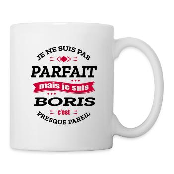 BORIS PARFAIT - PRENOM BORIS - Mug blanc - blanc - Droite