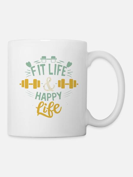 Fit Life Happy Life Fitnessstudio und Fit Lifestyle Design - Tasse - Weiß