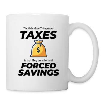 Rire de l’impôt : trouver amusant l’épargne forcée - Mug blanc - blanc - Droite