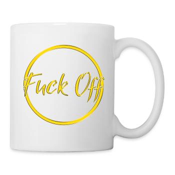 fuck off - Tasse - Weiß - Rechts