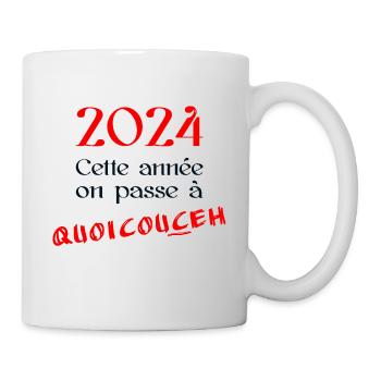 2024 cette année on passe à quoicouceh - Mug blanc - blanc - Droite