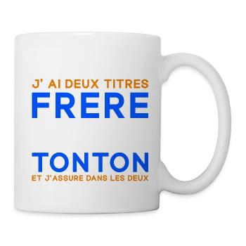 J'ai Deux Titres Frère et Tonton Cadeau - Mug blanc - blanc - Droite