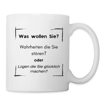 Was wollen Sie? Meinungsfreiheit. Demo - Tasse - Weiß - Rechts