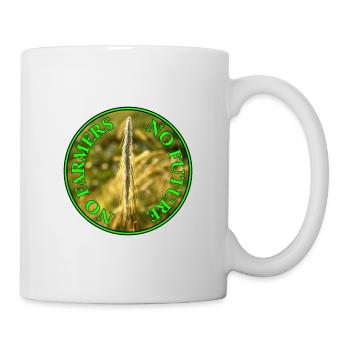 No Farmers no future - No future without farmers - Mug - white - Right
