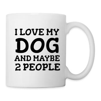 J’aime mon chien et peut-être 2 personnes - Mug blanc - blanc - Droite