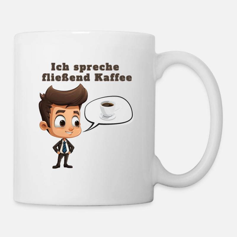 Ich spreche Kaffee - Tasse - Weiß