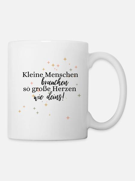 Kleine Menschen brauchen so große Herzen - Tasse - Weiß