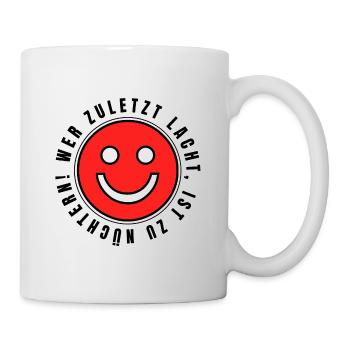 Celui qui rit le dernier est trop sobre ! - Mug blanc - blanc - Droite