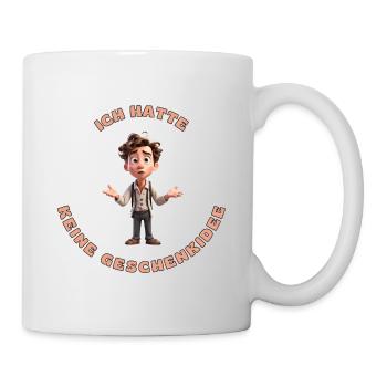 Keine Ahnung :) - Tasse - Weiß - Rechts