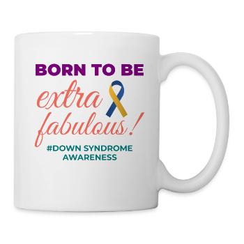 Down-Syndrom-Bewusstsein Extra fabelhaft - Tasse - Weiß - Rechts