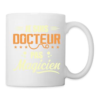 Je Suis Docteur Pas Magicien Cadeau Pour Médecin - Mug blanc - blanc - Droite