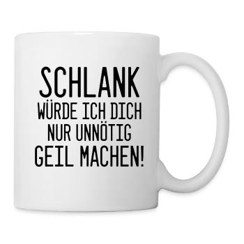 Schlank & Selbstbewusst: Ironisches Statement - Tasse - Weiß - Rechts