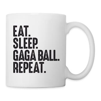 Eat. Sleep. Gaga Ball. Repeat. Dodgeball Gagaball - Tasse - Weiß - Rechts