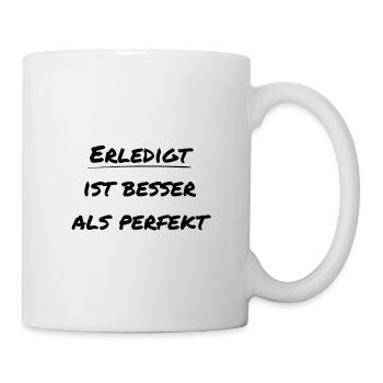 Motivation Erinnerung zur Zielerreichung ERLEDIGT - Tasse - Weiß - Rechts