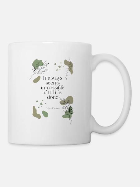 impossible until it's done - Tasse - Weiß