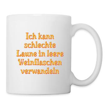 Schlechte Laune? Kein Problem. - Tasse - Weiß - Rechts
