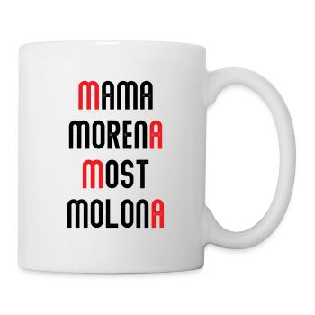 Mama Morena most molona - Mug blanc - blanc - Droite