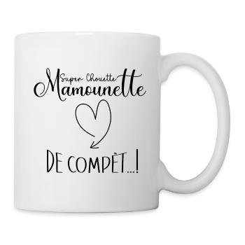 mamounette super chouette de compèt - Mug blanc - blanc - Droite