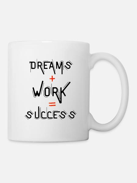 Dreams + Work = Success - Mug - white
