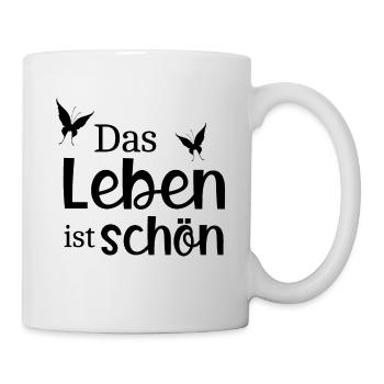 Leben - Tasse - Weiß - Rechts