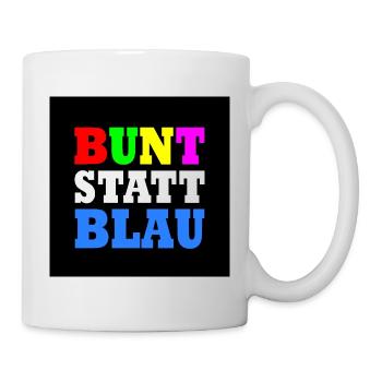 Bunt statt blau - Tasse - Weiß - Rechts