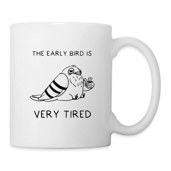 "The Early bird is very tired" - Pigeon - Tasse - Weiß - Rechts