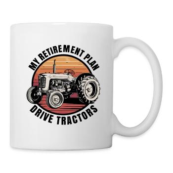 Mein Rentenplan Traktor fahren - Tasse - Weiß - Rechts