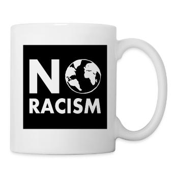 No racism - Tasse - Weiß - Rechts