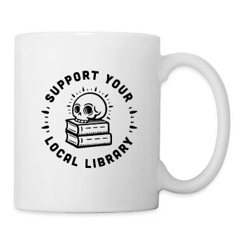 Unterstützen Sie Ihre lokale Bibliothek - Tasse - Weiß - Rechts