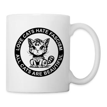 LOVE CATS HATE FASCISM - ALL CATS ARE BEAUTIFUL - Mug - white - Right