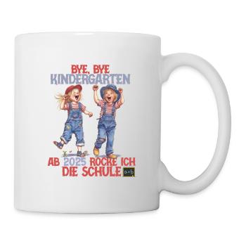 Bye bye Kindergarten ab 2025 rocke ich die Schule - Tasse - Weiß - Rechts